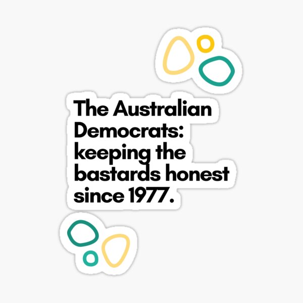 Keeping the Bastards Honest 1977 Sticker