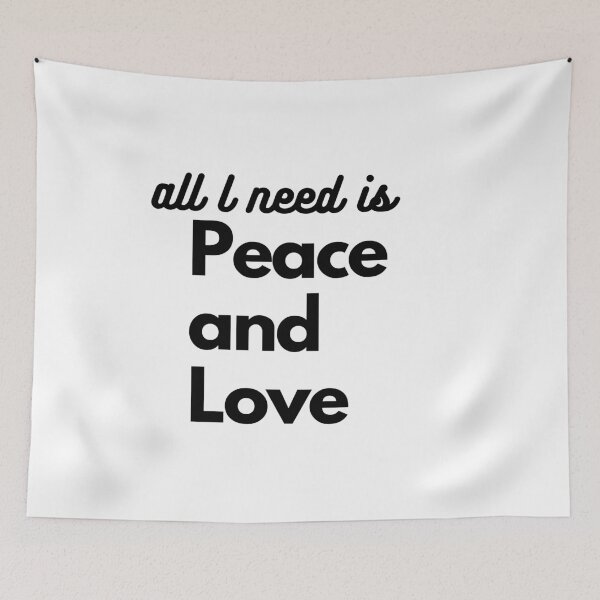 Item preview, All I Need Is Love And Peace designed and sold by morrismorgan.