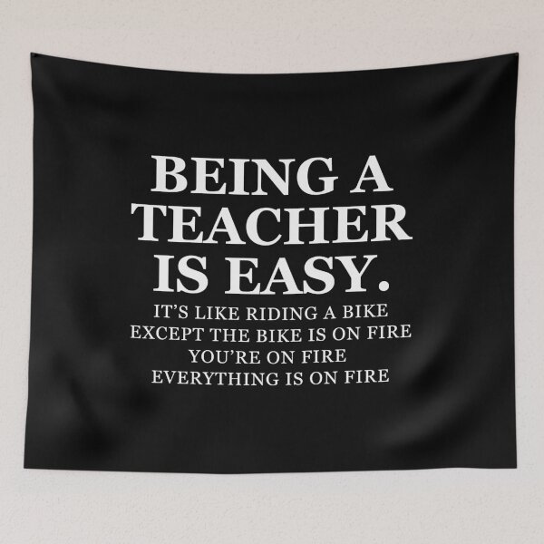 Item preview, Being A Teacher Is Easy, NOT designed and sold by pintsandquarts.