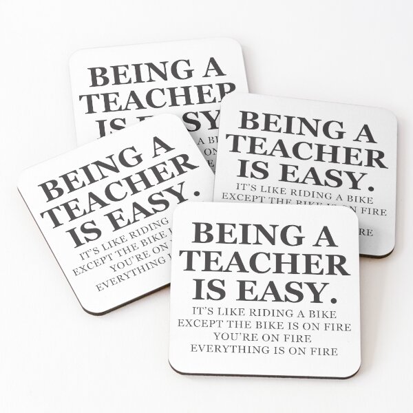 Item preview, Being A Teacher Is Easy, NOT designed and sold by pintsandquarts.