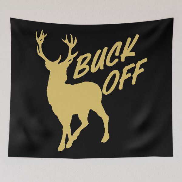 Item preview, Buck Off designed and sold by Sinfamous.