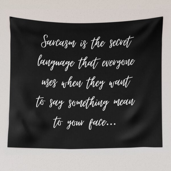 Item preview, Sarcasm is the secret language... designed and sold by shirtdan.