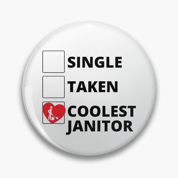 Item preview, Single Taken Coolest Janitor designed and sold by stelsanc.