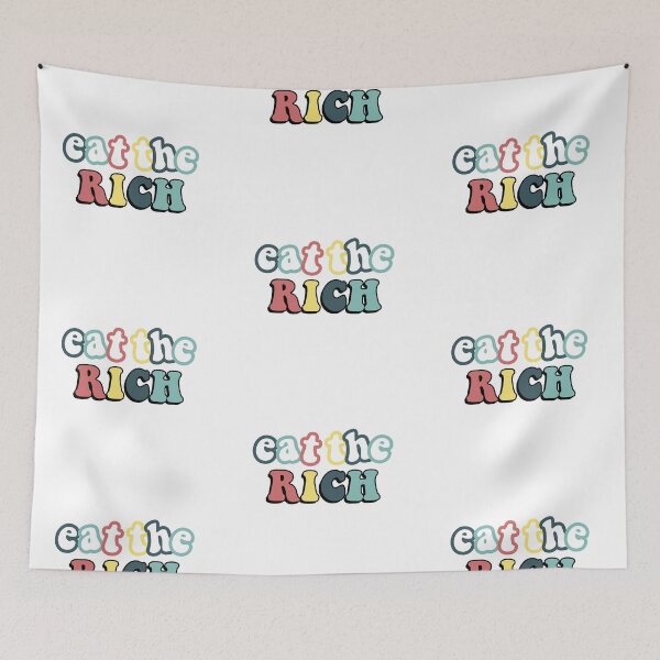 Item preview, Eat The Rich designed and sold by dnw946.