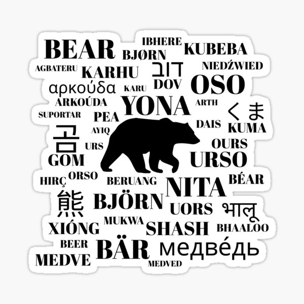 bear-in-different-languages-sticker-for-sale-by-patientcitizen