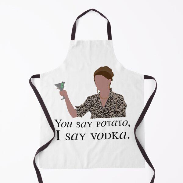 Vodka Is Made From Potatoes Funny Novelty Apron Kitchen Cooking 