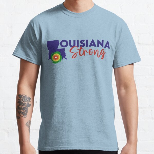 A Strong Man Can Handle A Louisiana Girl T-Shirts