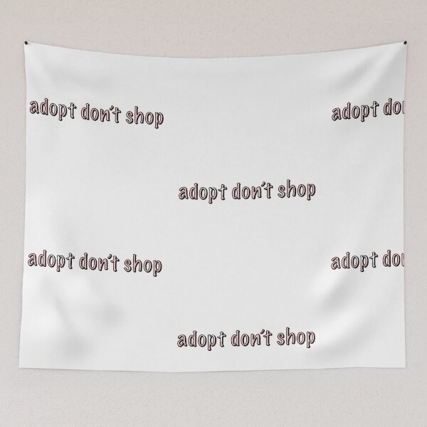 Item preview, adopt don't shop designed and sold by sarelitay.
