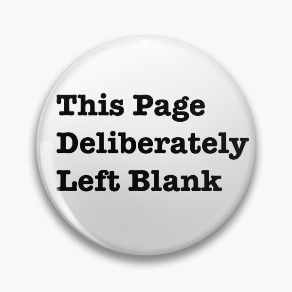 Item preview, This Page Deliberately Left Blank (Black Text) designed and sold by UnleyDesign.