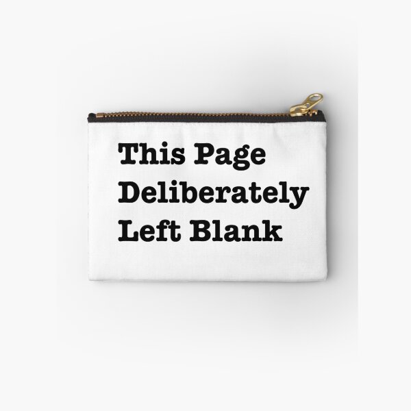 Item preview, This Page Deliberately Left Blank (Black Text) designed and sold by UnleyDesign.