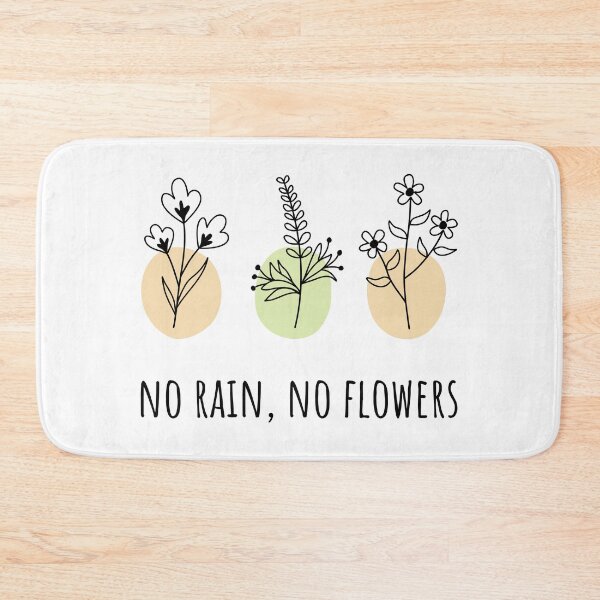 Item preview, No Rain, No Flowers designed and sold by suwarnaadi.