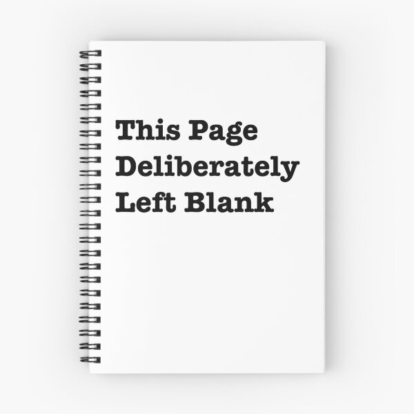 Item preview, This Page Deliberately Left Blank (Black Text) designed and sold by UnleyDesign.