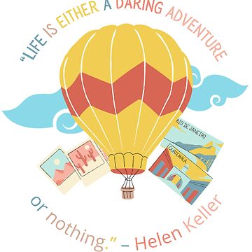 Artwork thumbnail, Copy of Helen Keller Quote Life is either a daring adventure or nothing by Dollfacedesign