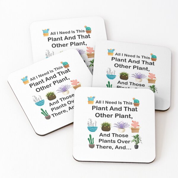 Item preview, All I Need Is This Plant And That Other Plant designed and sold by Rabia01.
