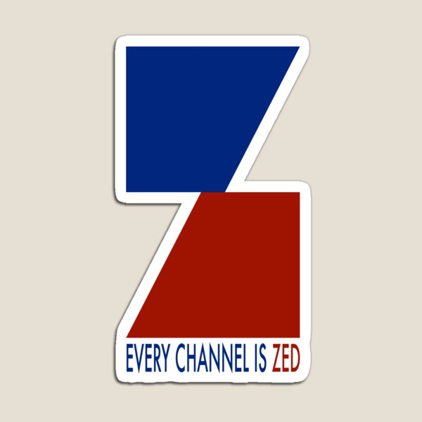 EVERY CHANNEL IS ZED Magnet