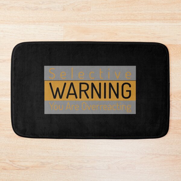 Item preview, Selective Warning designed and sold by AndPeace702.