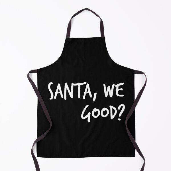 Item preview, Santa, We good? designed and sold by Worranarin.