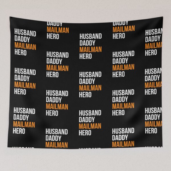 Item preview, husband daddy mailman hero designed and sold by princegiri.