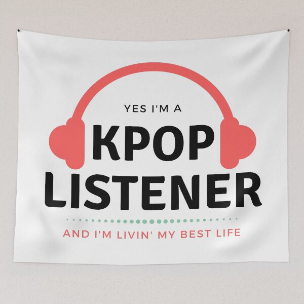 Item preview, Yes I'm a Kpop listener And I'm livin' my best life  designed and sold by K-LetterCo.
