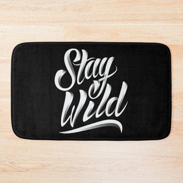 Item preview, Stay Wild designed and sold by Creativenetic.