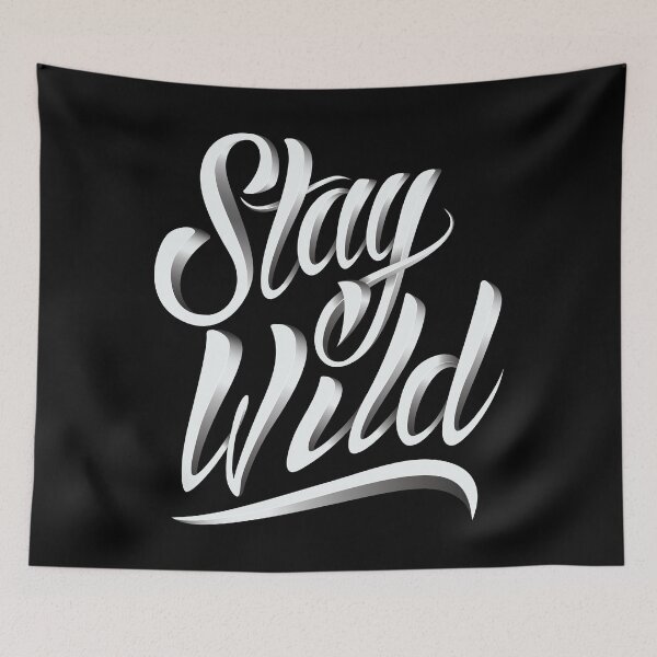Item preview, Stay Wild designed and sold by Creativenetic.