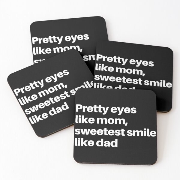 Item preview, PRETTY EYES LIKE MAMA SWEETEST SMILE LIKE DADA designed and sold by HAIFAHARIS.