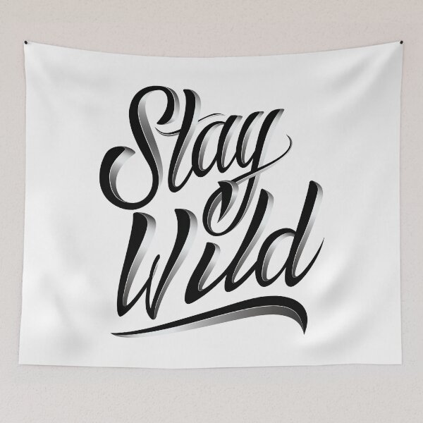 Item preview, Stay Wild designed and sold by Creativenetic.