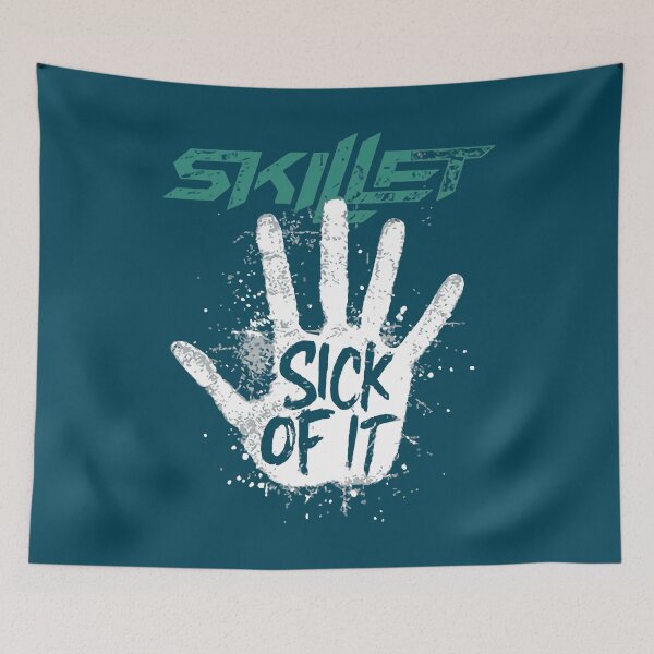 Item preview, Skillet Sick Of It designed and sold by VinStyleRe.