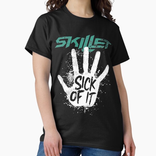 Item preview, Skillet Sick Of It designed and sold by VinStyleRe.
