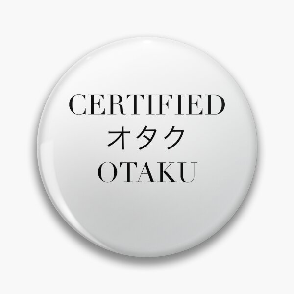 Item preview, Certified Otaku Japanese Kanji designed and sold by ChibiSekai.