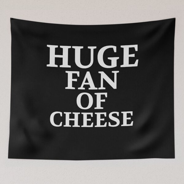 Item preview, Huge Fan of Cheese Funny  designed and sold by Christof  Hall.