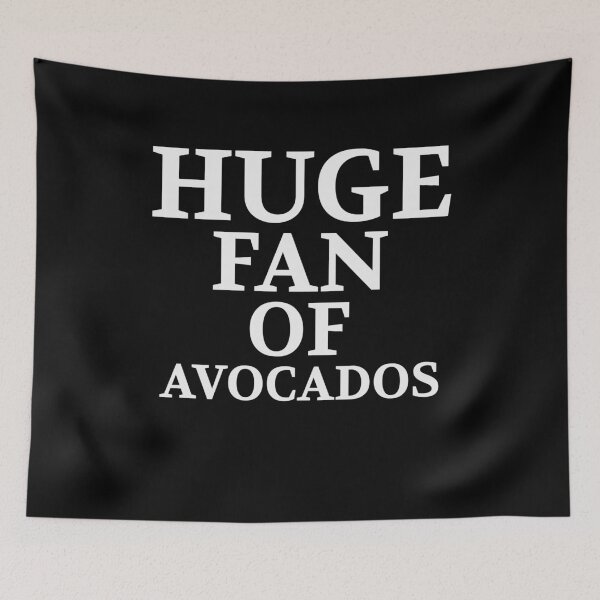 Item preview, Huge Fan of Avocados Funny  designed and sold by Christof  Hall.
