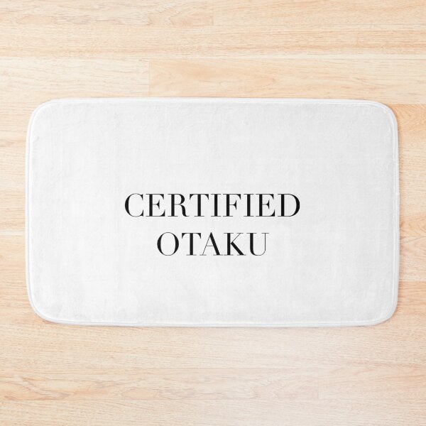Item preview, Certified Otaku  designed and sold by ChibiSekai.