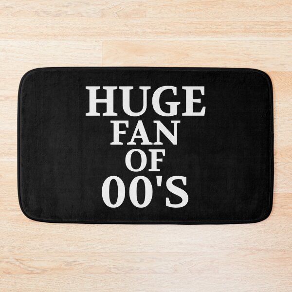 Item preview, Huge Fan of 00's Funny  designed and sold by Christof  Hall.