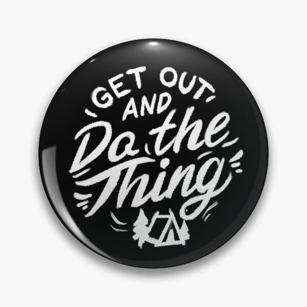 Item preview, Get Out and Do the Thing | Typography designed and sold by Amanda Zito.