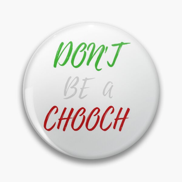 Item preview, Don't be a chooch designed and sold by ibrahim2022.