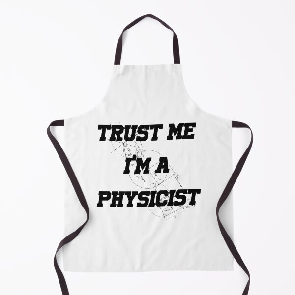 Item preview, Trust Me I'm a Physicist designed and sold by SAIDDIA.