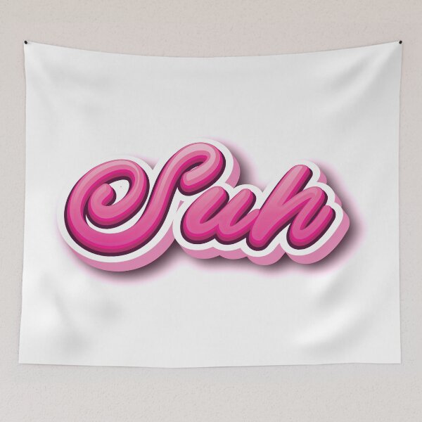 Item preview, Suh What Is Up? designed and sold by ProjectX23.