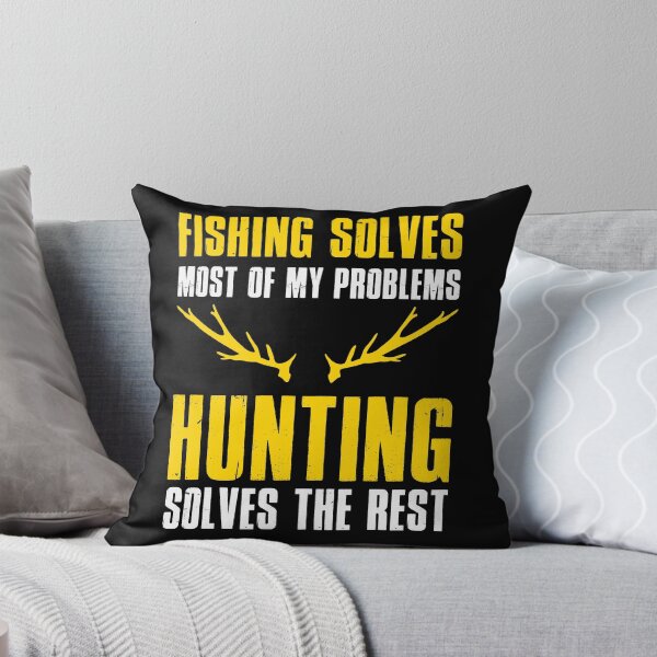 Item preview, Funny hunting saying fishing solves most of the problems hunting the remaining designed and sold by ElBeDesigns.