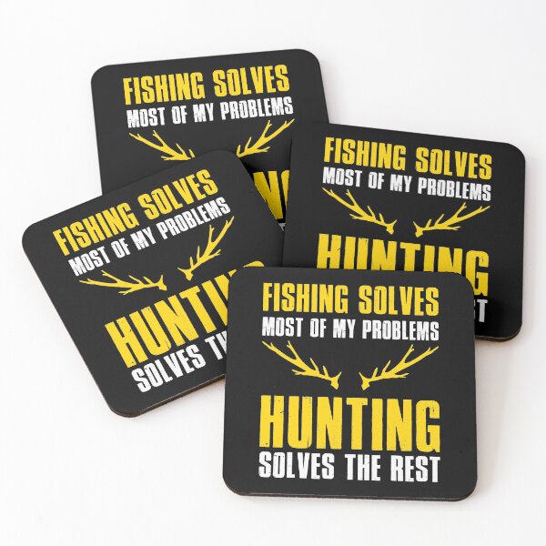 Item preview, Funny hunting saying fishing solves most of the problems hunting the remaining designed and sold by ElBeDesigns.
