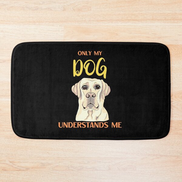 Item preview, Only My Dog Understands Me Labrador designed and sold by AutumnVibeShop.