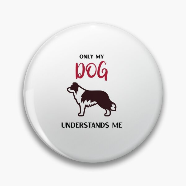 Item preview, Only My Dog Understands Me Border Collie designed and sold by AutumnVibeShop.