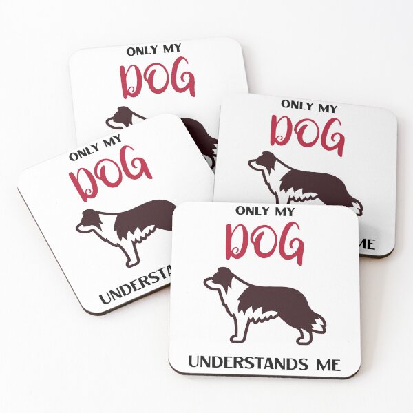 Item preview, Only My Dog Understands Me Border Collie designed and sold by AutumnVibeShop.