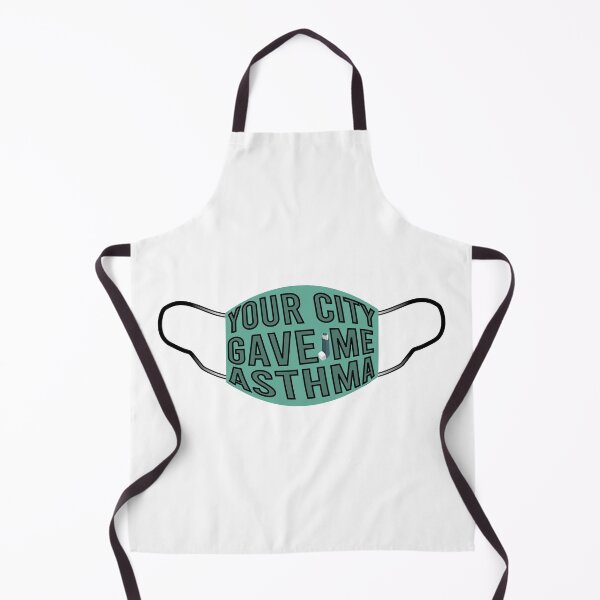 Item preview, Funny saying your city gave me asthma designed and sold by YAHIA-14.