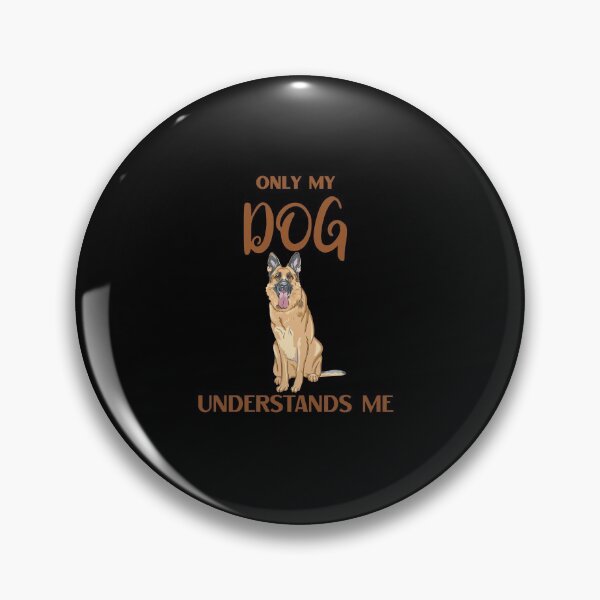 Item preview, Only My Dog Understands Me German Shepherd designed and sold by AutumnVibeShop.