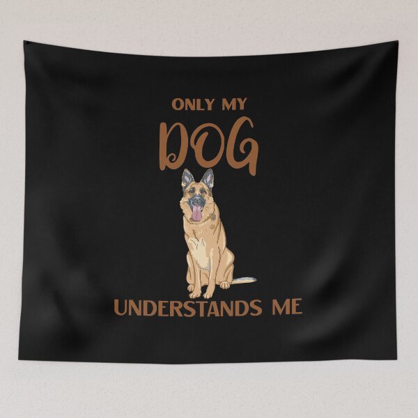 Item preview, Only My Dog Understands Me German Shepherd designed and sold by AutumnVibeShop.