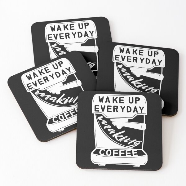 Item preview, WAKE UP EVERYDAY MAKING COFFEE designed and sold by HAIFAHARIS.