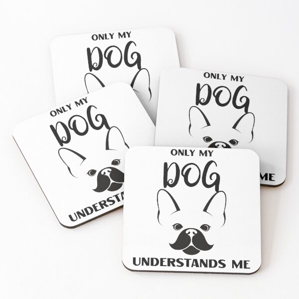 Item preview, Only My Dog Understands Me French Bulldog designed and sold by AutumnVibeShop.