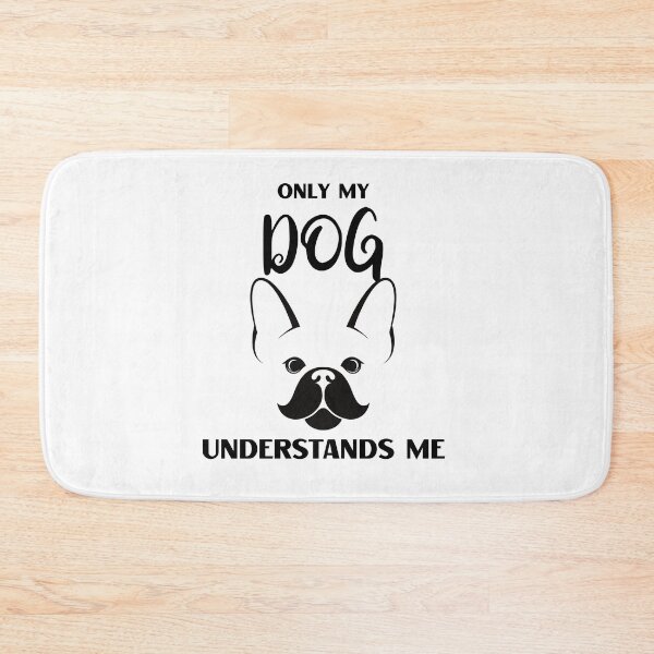 Item preview, Only My Dog Understands Me French Bulldog designed and sold by AutumnVibeShop.