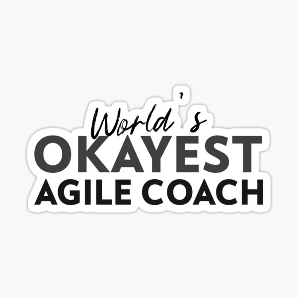 Item preview, "World's okayest Agile Coach" designed and sold by Salma Satya & Co.